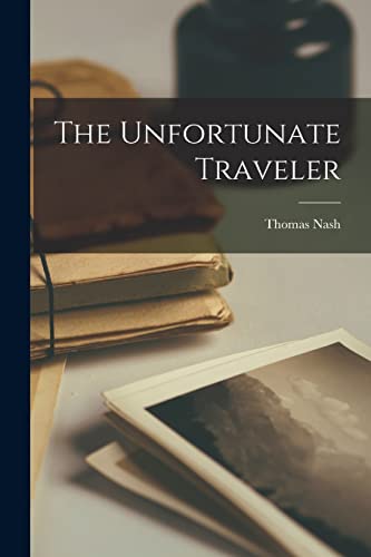 The Unfortunate Traveler