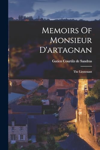 Memoirs Of Monsieur D'artagnan