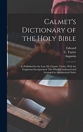 Calmet's Dictionary of the Holy Bible