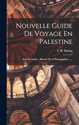 Nouvelle Guide De Voyage En Palestine