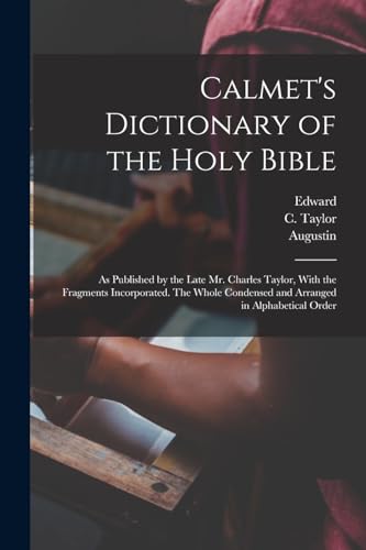 Calmet's Dictionary of the Holy Bible