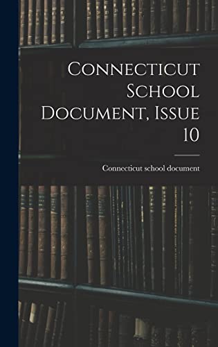 Connecticut School Document, Issue 10