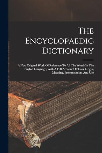 The Encyclopaedic Dictionary