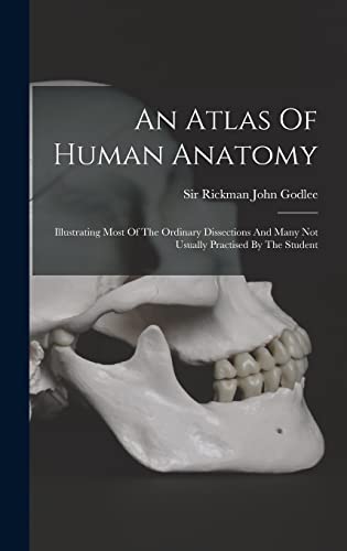 An Atlas Of Human Anatomy