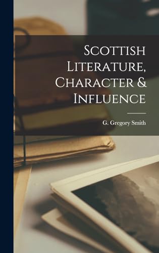 Scottish Literature, Character & Influence