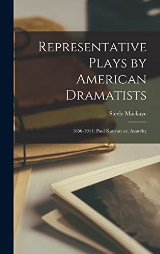 Representative Plays by American Dramatists