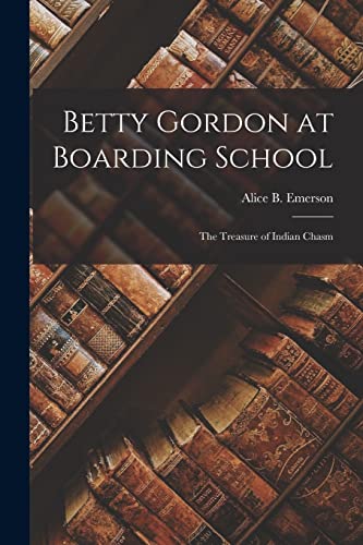 Betty Gordon at Boarding School