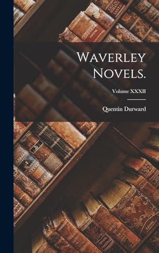 Waverley Novels.; Volume XXXII