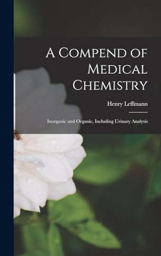 A Compend of Medical Chemistry