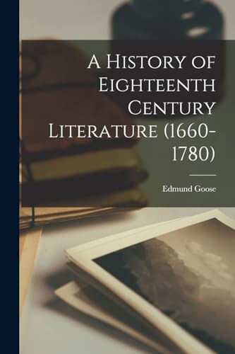 A History of Eighteenth Century Literature (1660-1780)