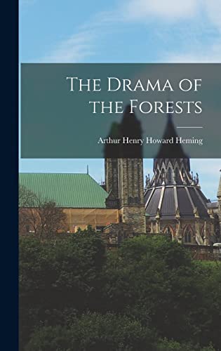 The Drama of the Forests
