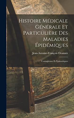 Histoire Médicale Générale et Particulière des Maladies Épidémiques
