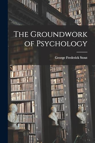 The Groundwork of Psychology