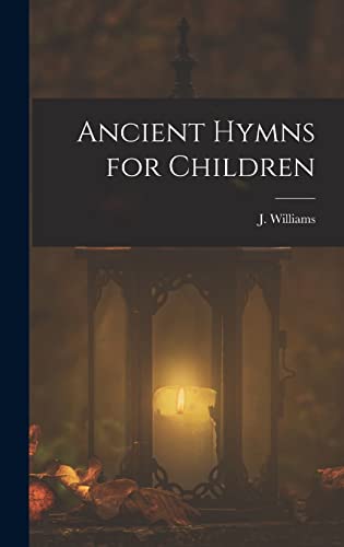 Ancient Hymns for Children
