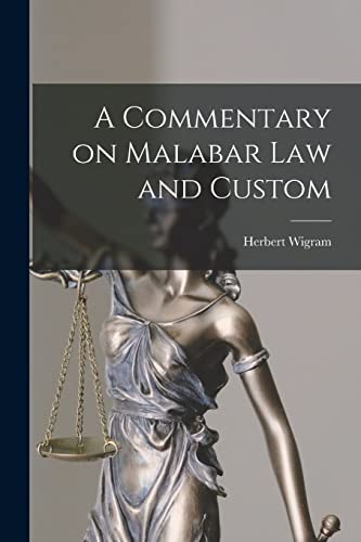 A Commentary on Malabar Law and Custom