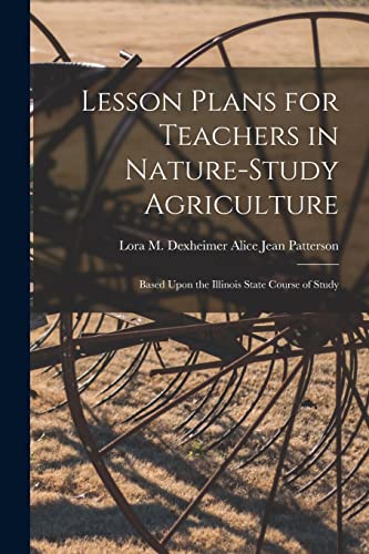 Lesson Plans for Teachers in Nature-study Agriculture