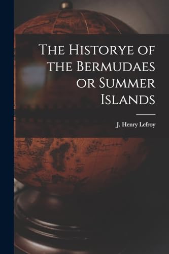 The Historye of the Bermudaes or Summer Islands