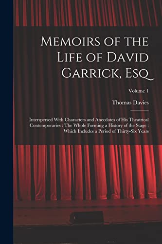 Memoirs of the Life of David Garrick, Esq
