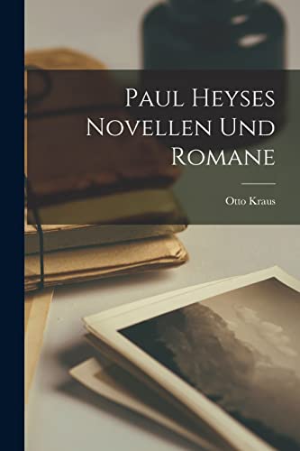 Paul Heyses Novellen Und Romane