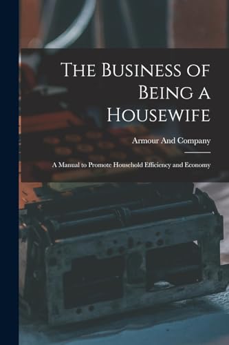 The Business of Being a Housewife