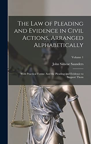 The Law of Pleading and Evidence in Civil Actions, Arranged Alphabetically