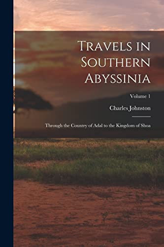 Travels in Southern Abyssinia