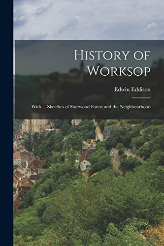 History of Worksop