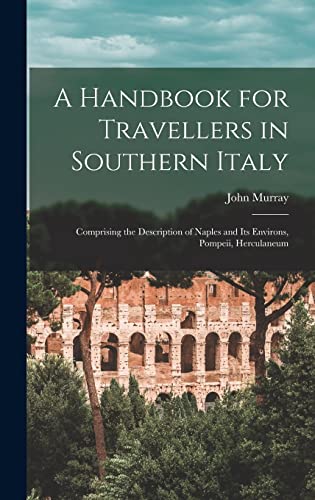 A Handbook for Travellers in Southern Italy