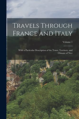 Travels Through France and Italy
