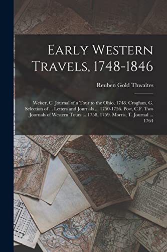 Early Western Travels, 1748-1846
