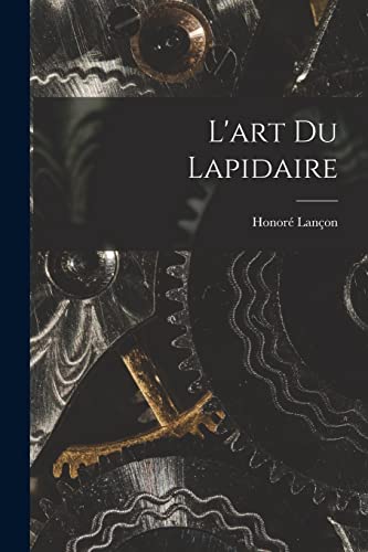 L'art Du Lapidaire