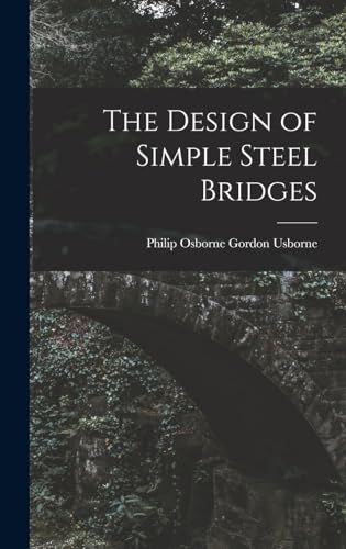 The Design of Simple Steel Bridges
