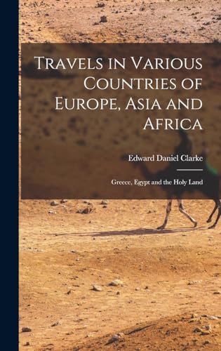 Travels in Various Countries of Europe, Asia and Africa