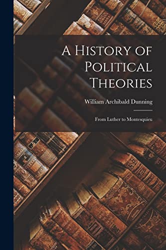 A History of Political Theories