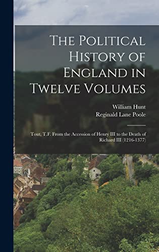 The Political History of England in Twelve Volumes