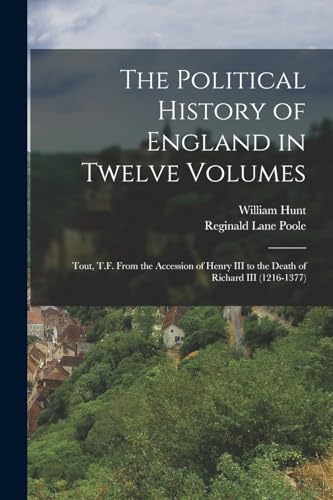 The Political History of England in Twelve Volumes