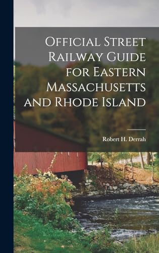 Official Street Railway Guide for Eastern Massachusetts and Rhode Island