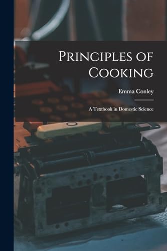 Principles of Cooking