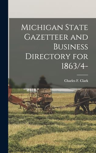 Michigan State Gazetteer and Business Directory for 1863/4-