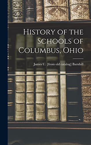 History of the Schools of Columbus, Ohio