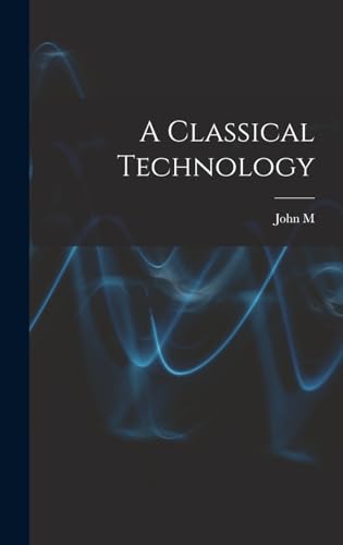 A Classical Technology