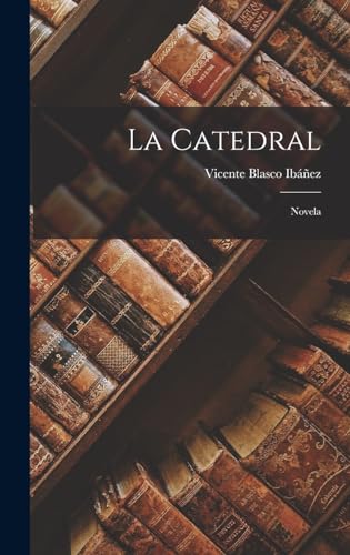 La catedral ; novela