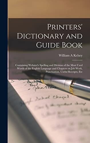 Printers' Dictionary and Guide Book