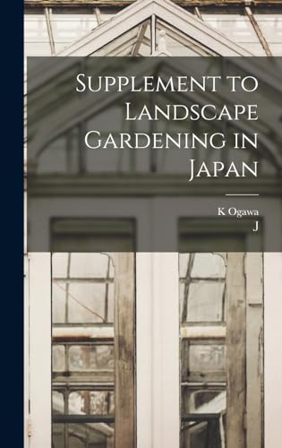 Supplement to Landscape Gardening in Japan
