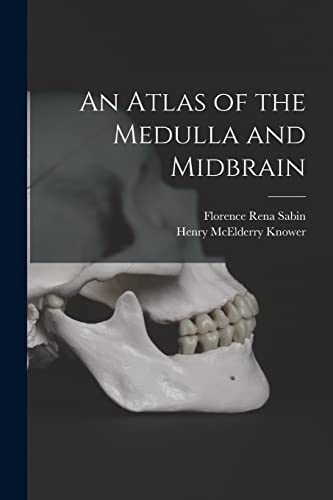 An Atlas of the Medulla and Midbrain