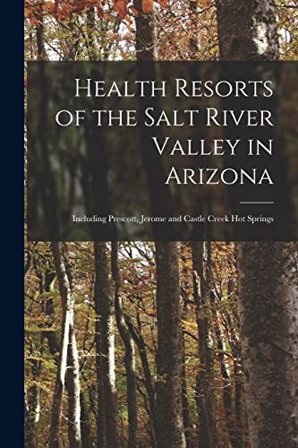 Health Resorts of the Salt River Valley in Arizona
