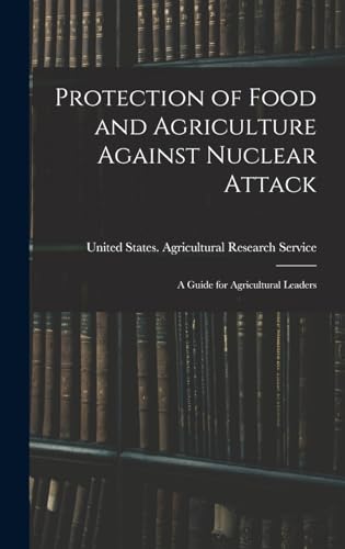 Protection of Food and Agriculture Against Nuclear Attack