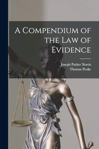 A Compendium of the Law of Evidence
