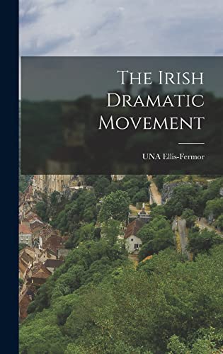 The Irish Dramatic Movement