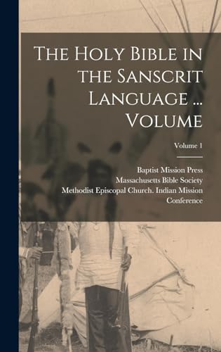The Holy Bible in the Sanscrit Language ... Volume; Volume 1